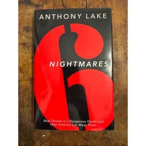 6 Nightmares Anthony Lake First Edition HC 2000 Terrorism National Security